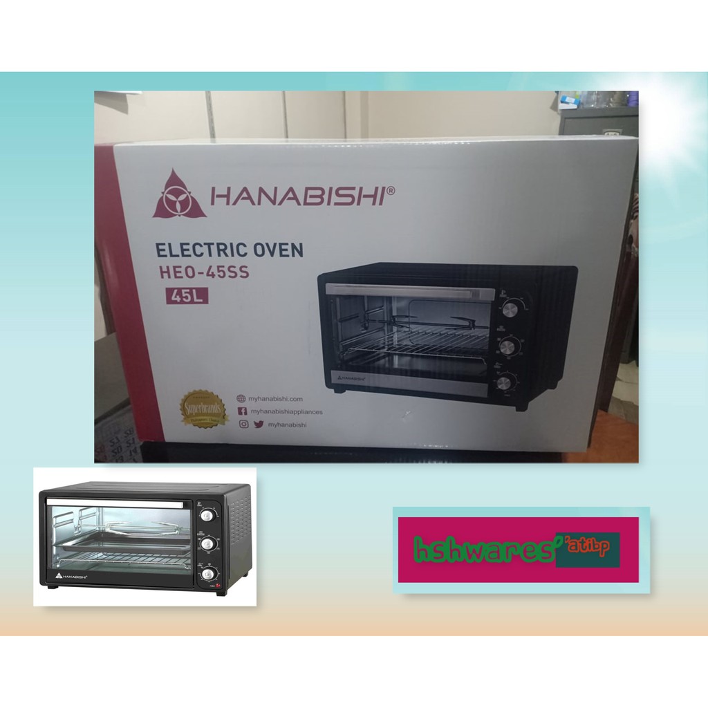 ELECTRIC OVEN 4.5LITERS HANABISHI (HEO 45SS ) Shopee Malaysia