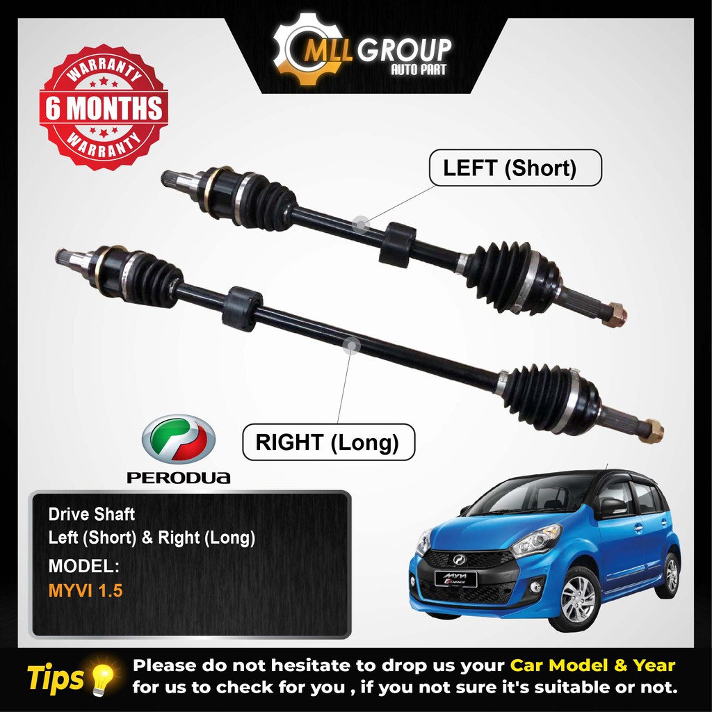 (MLL) PERODUA MYVI 1.5 LAGI BEST DRIVE SHAFT LEFT (SHORT) & RIGHT (LONG