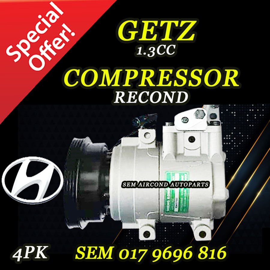 HYUNDAI GETZ 1.3CC YEAR 4PK LEG 9CM RECOND COMPRESSOR/KOMPRESOR (CAR