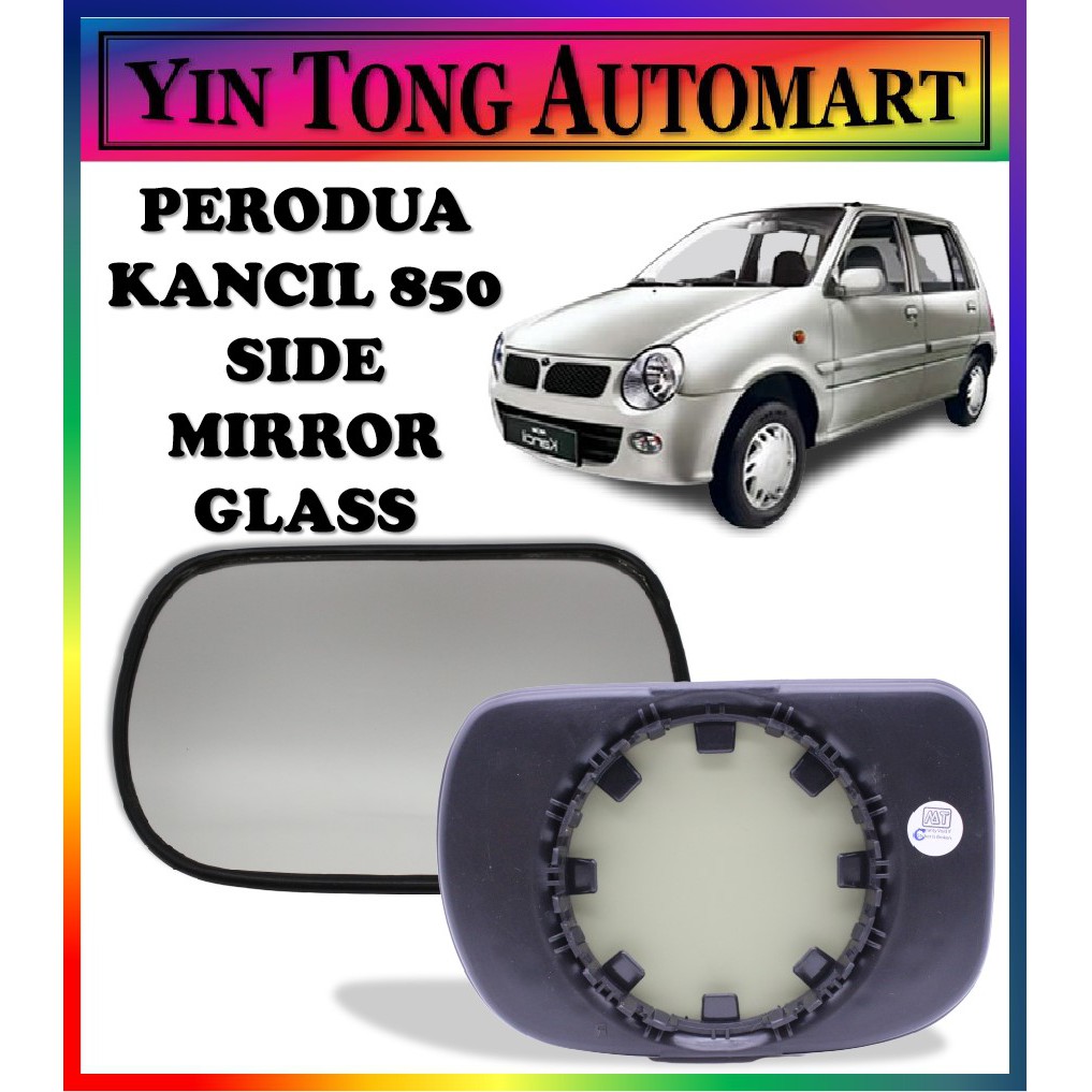PERODUA KANCIL 850 Side Mirror Glass (LH/ RH) Shopee Malaysia