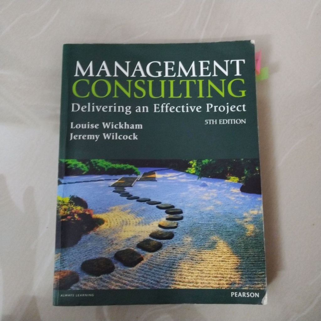 Management Consulting Delivering an Effective Project by Louise