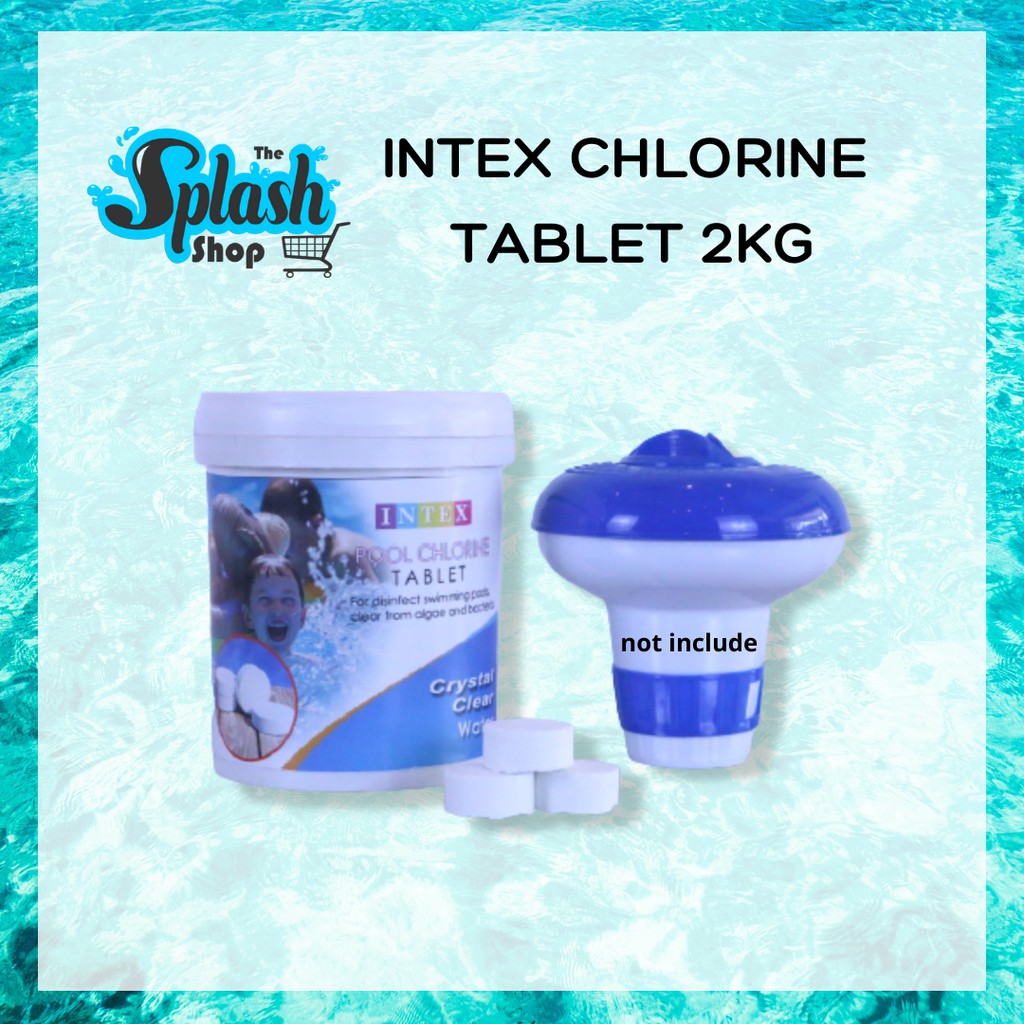 𝐒𝐏𝐋𝐀𝐒𝐇 [𝐑𝐄𝐀𝐃𝐘 𝐒𝐓𝐎𝐂𝐊] INTEX POOL Chlorine Tablet 5KG Shopee Malaysia
