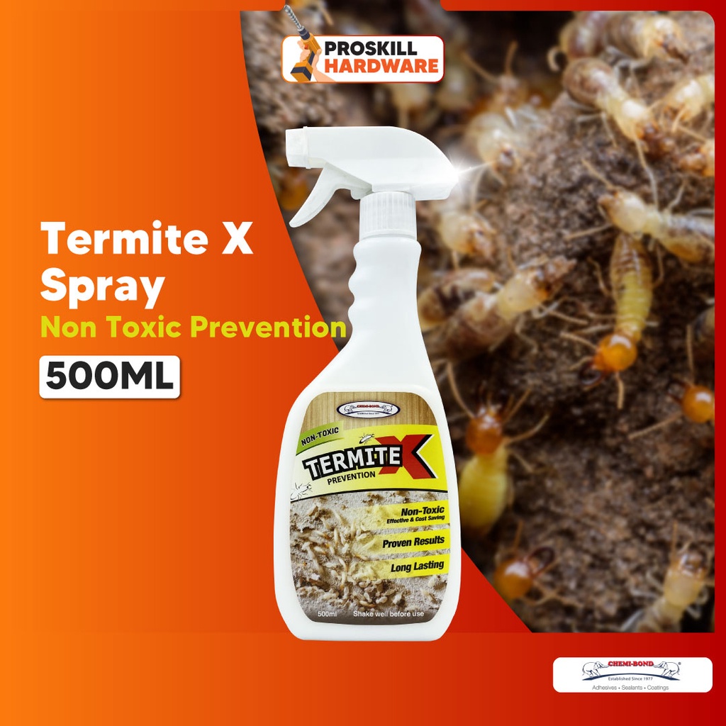 PROSKILL HARDWARE Non Toxic Termite X Chemibond Anti Termite Spray
