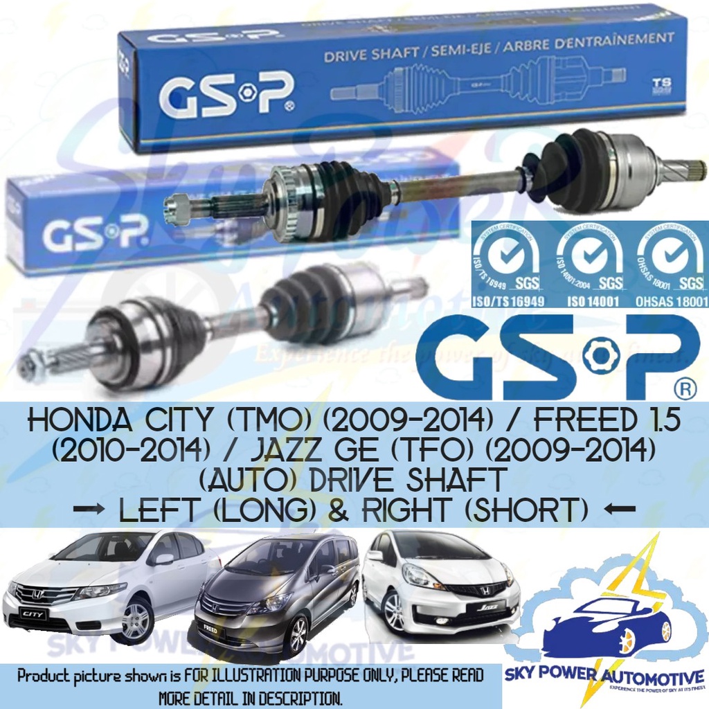 HONDA CITY TMO / FREED 1.5 / JAZZ GE TFO AUTO (20092014) GSP DRIVE SHAFT (LEFT & RIGHT