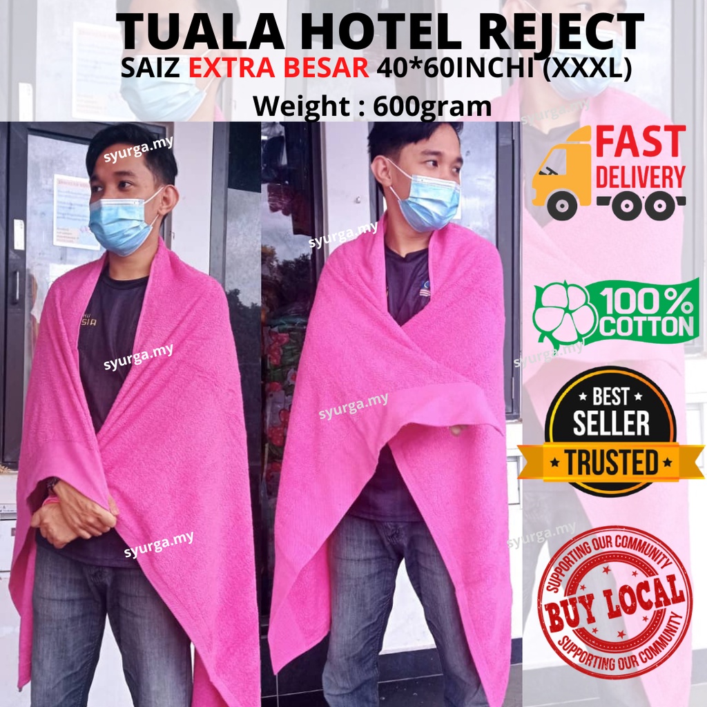 4 BINTANG STAR HOTEL TUALA REJECT SAIZ BESAR 40 X 60 INCHI COTTON 100