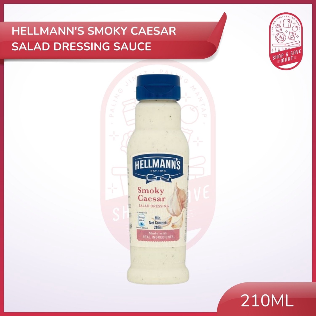 Hellmann's Smoky Caesar Salad Dressing Sauce 210ml Shopee Malaysia