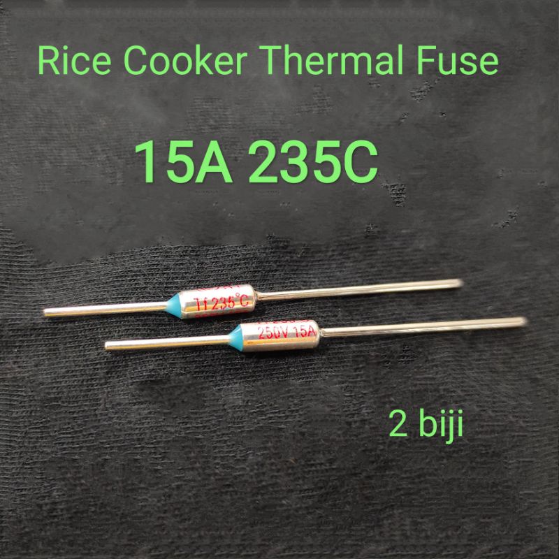 2 biji 15A 235C 250V Rice Cooker Thermal Fuse air fryer steamer