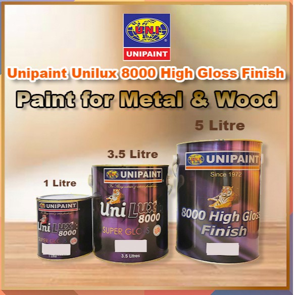 🔥[READY STOCK]🔥UNIPAINT UNILUX 8000 SUPER GLOSS PAINT FOR WOOD & METAL