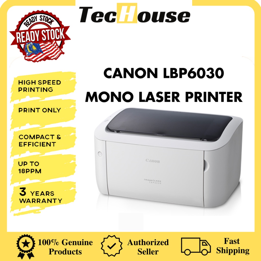 CANON LBP6030 MONOCHROME [PRINT ONLY & BLACK AND WHITE] SINGLE FUNCTION LASERJET PRINTER