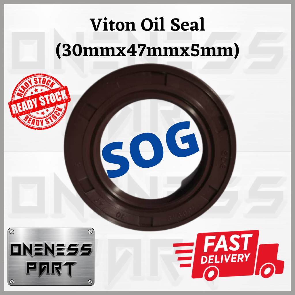 SOG VITON OIL SEAL 30x47x5 mm Shopee Malaysia