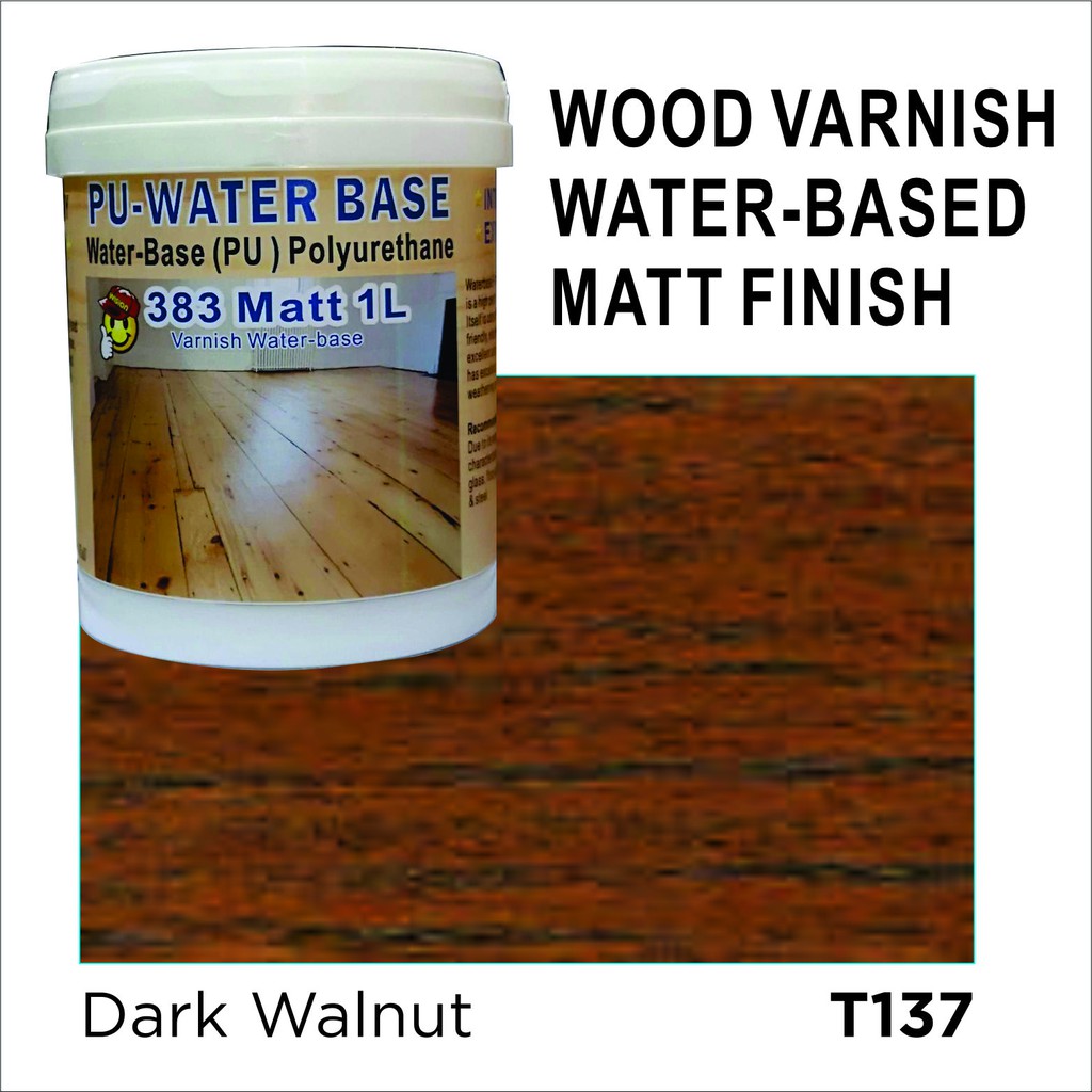 1L ( T137 DARK WALNUT ) PU WATER BASED POLYURETHANE 383 MATT WOOD