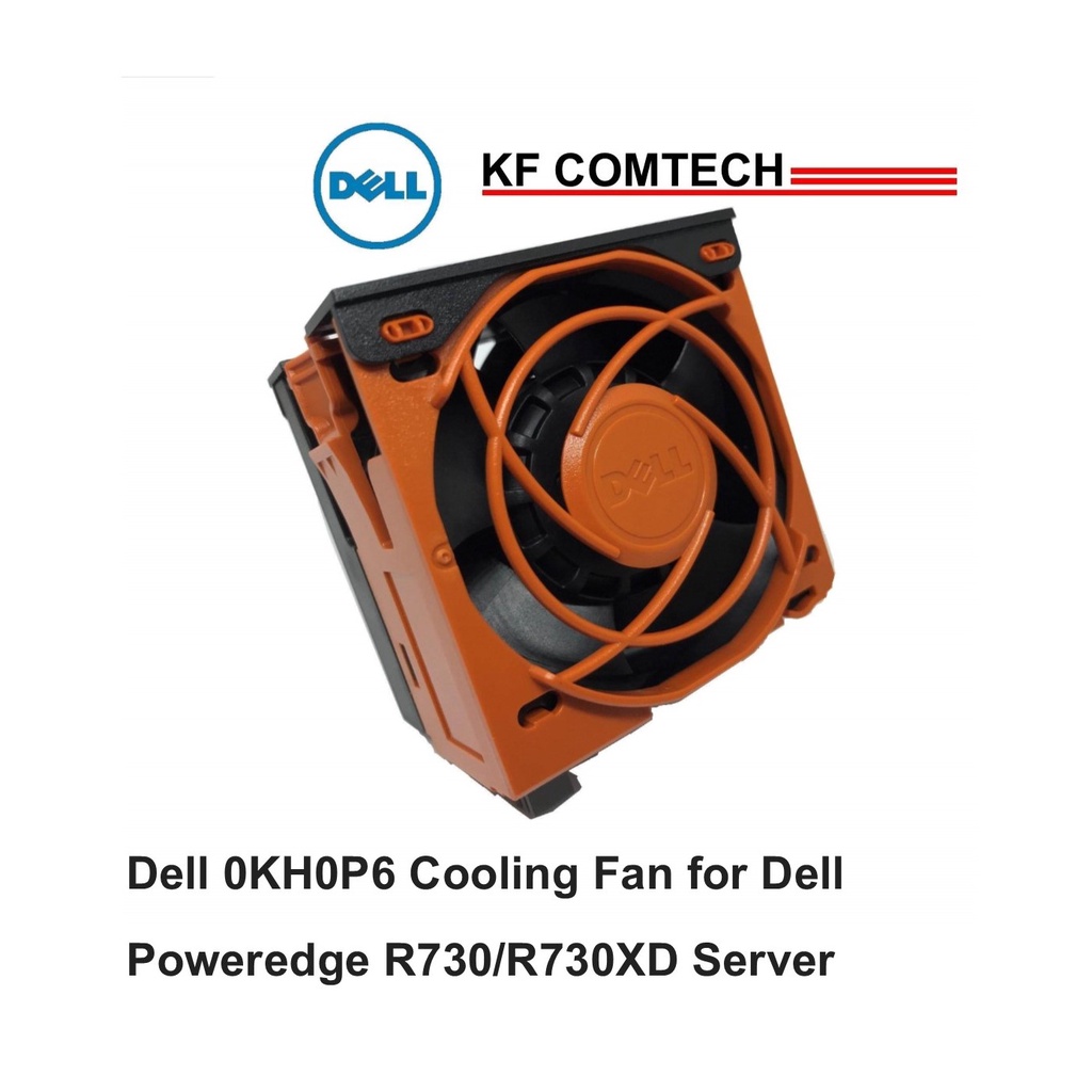 Dell 0KH0P6 Cooling Fan for Dell Poweredge R730/R730XD Server Shopee