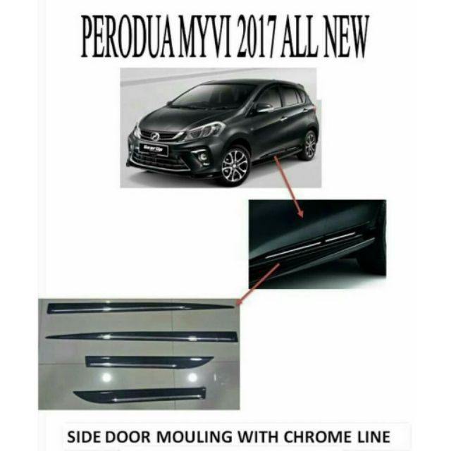 PERODUA MYVI 2018 SIDE DOORS CLADDING MOULDING TRIM GUARD BODY WITH