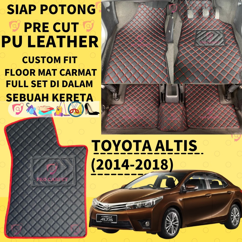 TOYOTA ALTIS (20142018) CAR ACCESSORIES FLOOR MAT CARMAT 3D PU LEATHER CUSTOMMADE ANTISLIP