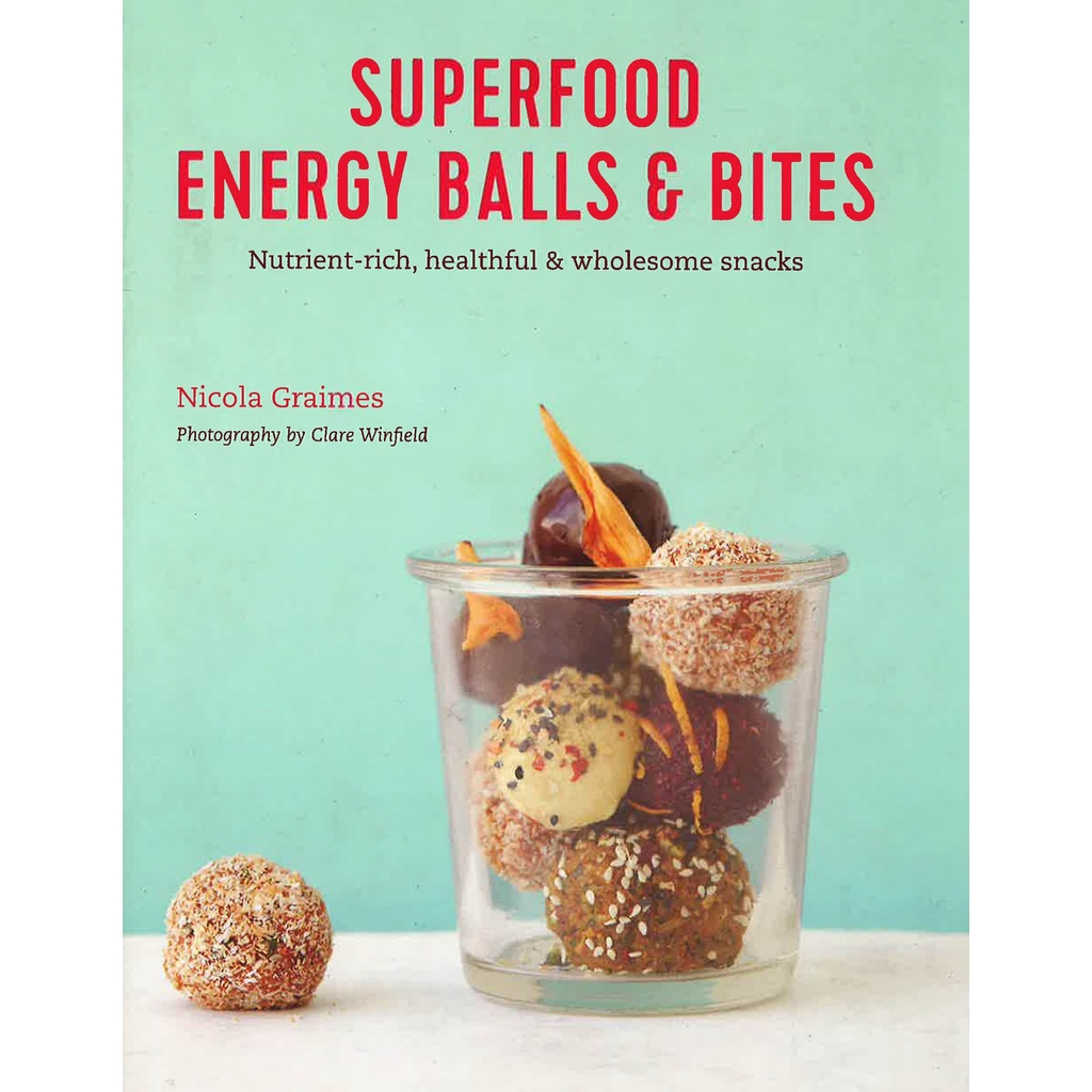 (BBW) Superfood Energy Balls & Bites (ISBN9781849759298) Shopee Malaysia