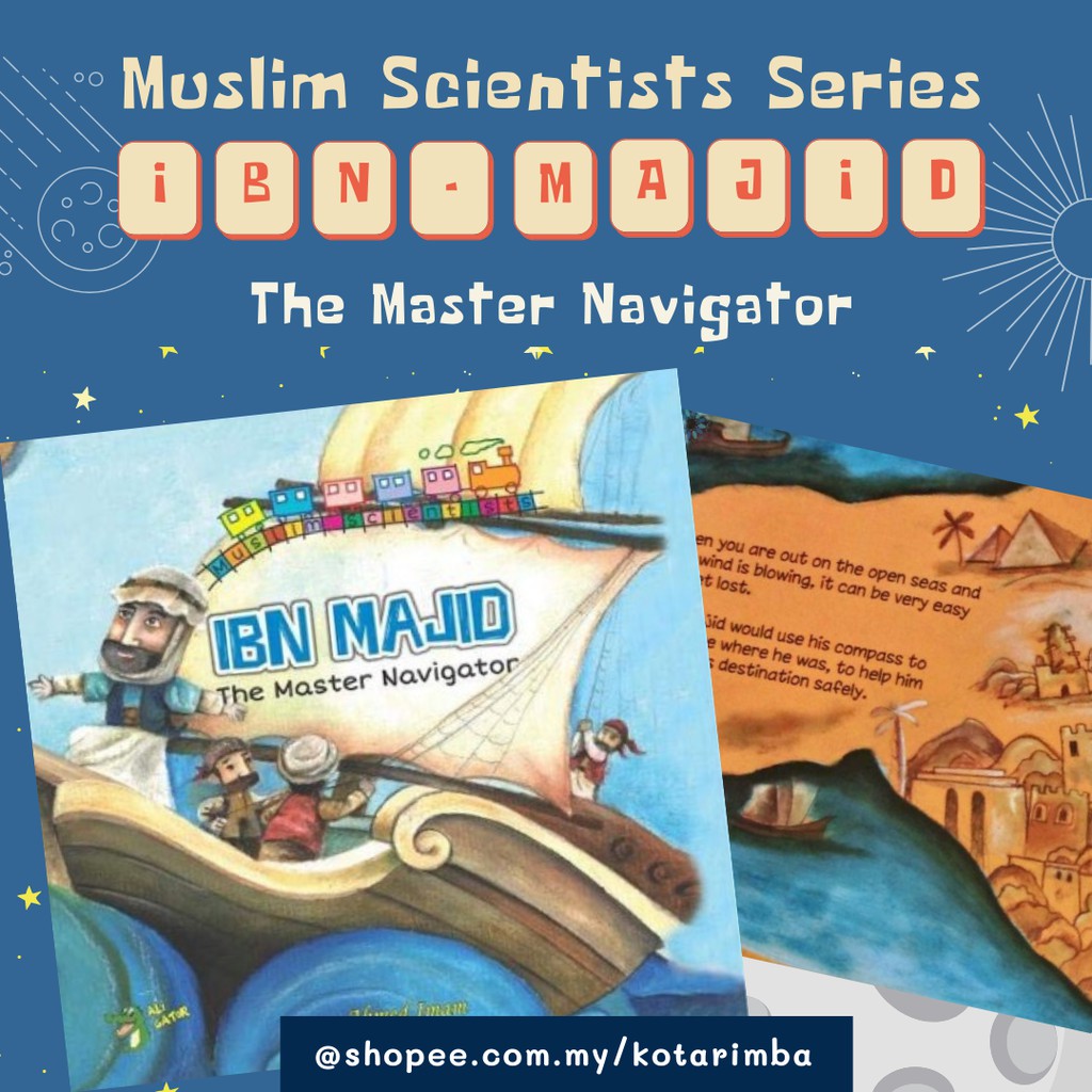 Ibn Majid The Master Navigator (The Muslim Scientist Series) Shopee