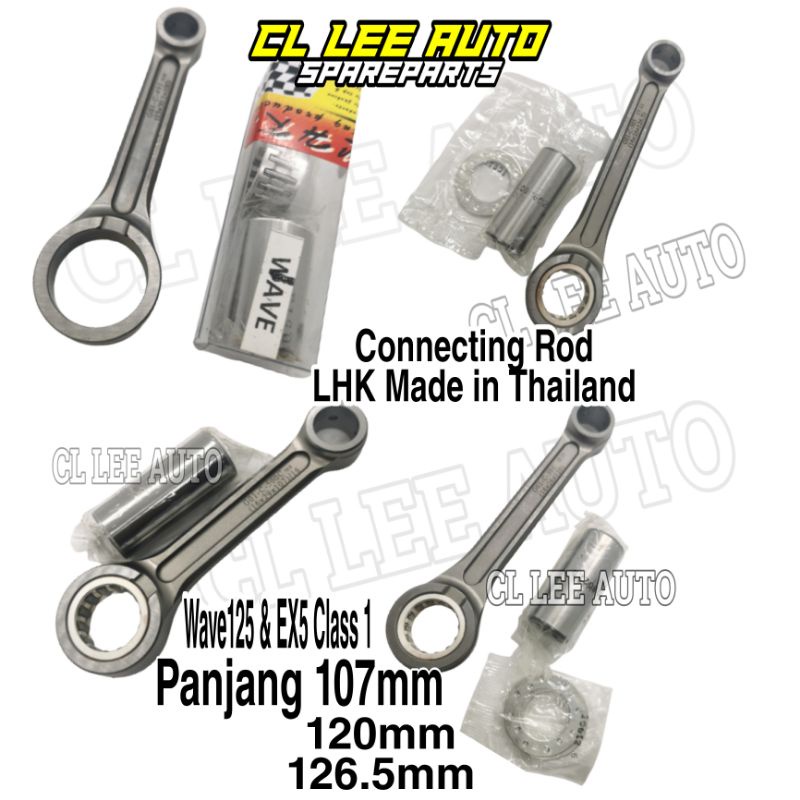 CONNECTING ROD LHK EX5 CLASS 1 WAVE125 Y15 LC135 PANJANG 100MM 105MM 107MM 120MM 126.5MM CON ROD