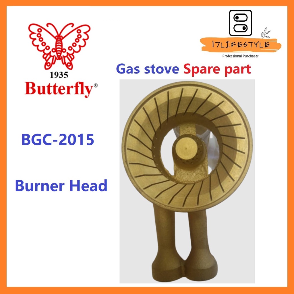 BUTTERFLY Gas Stove Burner Head / Tungku Dapur (Spare Part) BGC2015 Shopee Malaysia