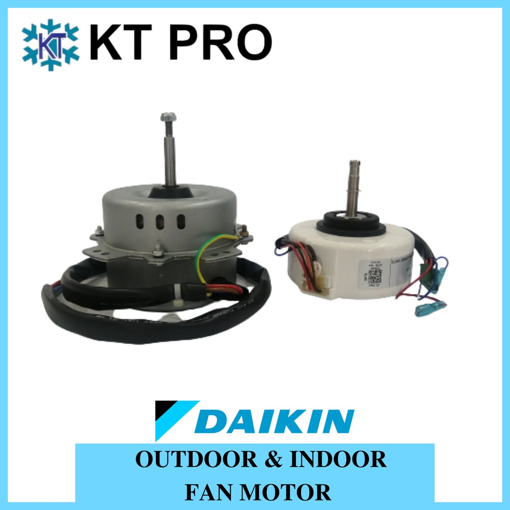 Daikin Outdoor Fan Motor 10/15B ; Daikin Indoor Fan Motor MWM10G501
