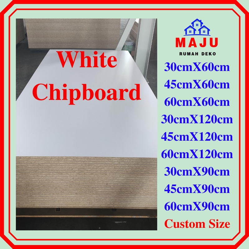 MAJU PAPAN CHIPBOARD MELAMINE BOARD MELAMIN BOARD MELAMINE