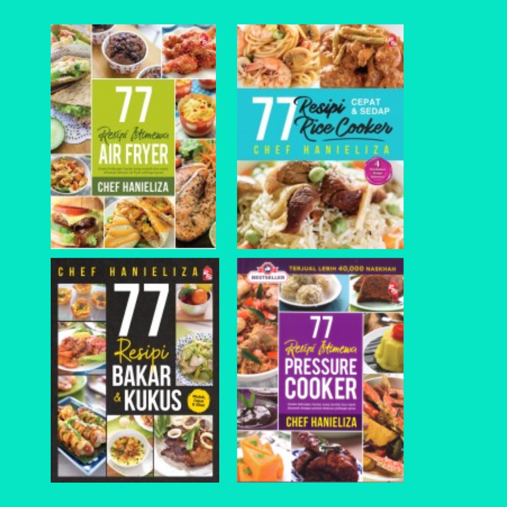 77 Resepi Pressure Cooker & Air Fryer Chef Hanieliza Resipi PTS