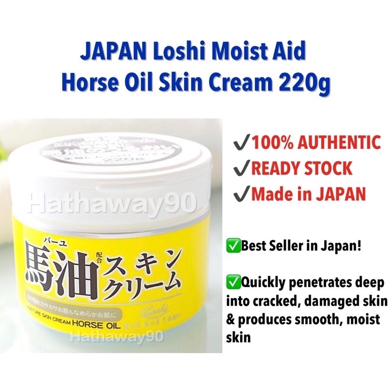 🔥100 AUTHENTIC🔥JAPAN LOSHI Moist Aid Horse Oil Skin Cream 220g 日本马油