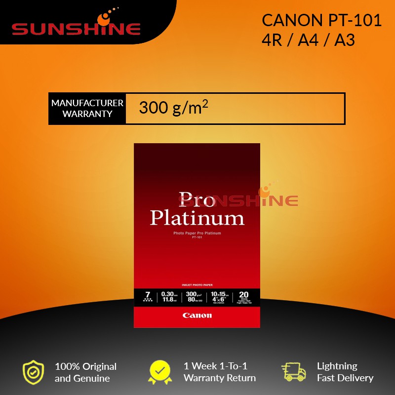 Canon Pro Platinum Photo Paper PT101 4R/A4/A3/A3+ 20SHEETS Shopee