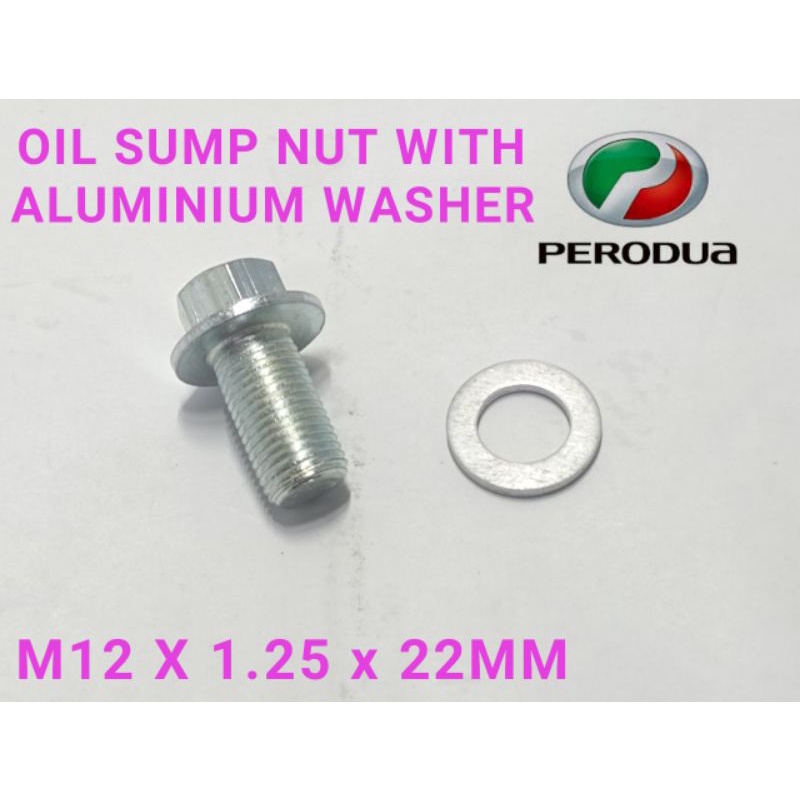 PERODUA OIL SUMP NUT WITH ALUMINIUM WASHER PERODUA MYVI, VIVA, ALZA