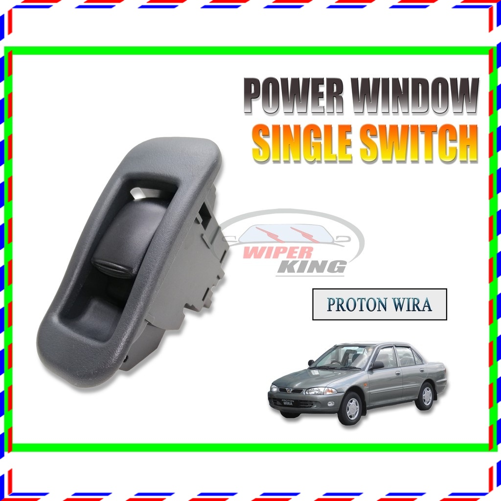 Proton Wira Power Window Single Switch (1 PC) Shopee Malaysia