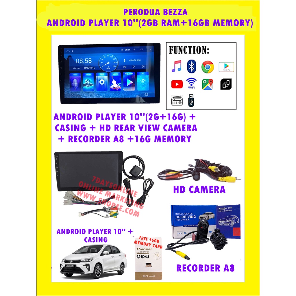 PERODUA BEZZA 2020 10"ANDROID PLAYER 16GB 2RAM + CASING + HD REAR VIEW