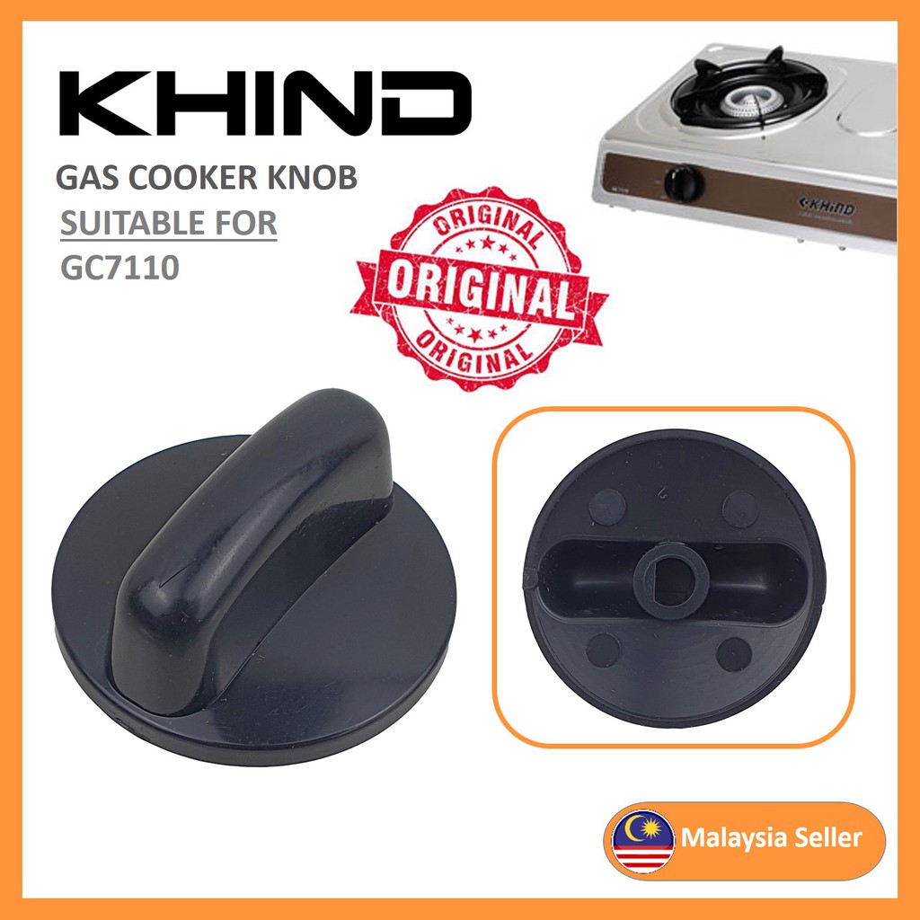 Original Khind Gas Cooker Knob Suitable For GC7110 Shopee Malaysia
