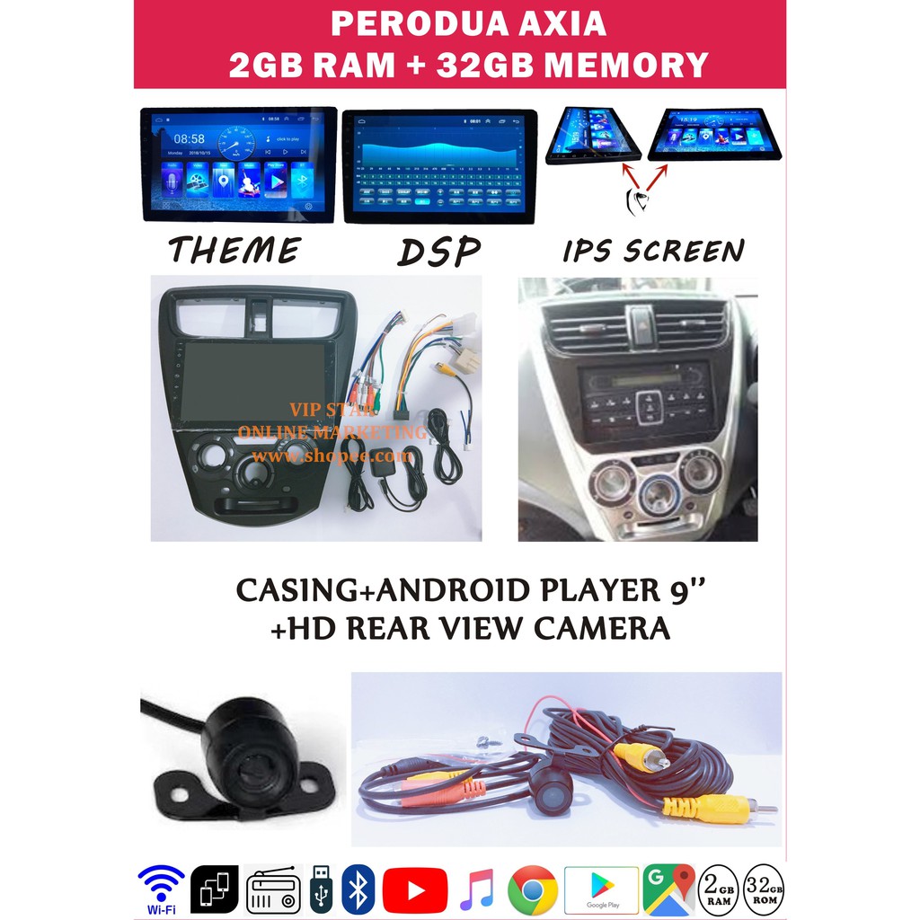 PERODUA AXIA ANDROID PLAYER 9''(2G+32G)+CASING+REAR VIEW CAMERA