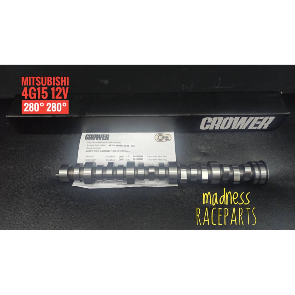 Crower Mitsubishi 4G15 12V Racing Camshaft 280 Degree High Cam Shopee