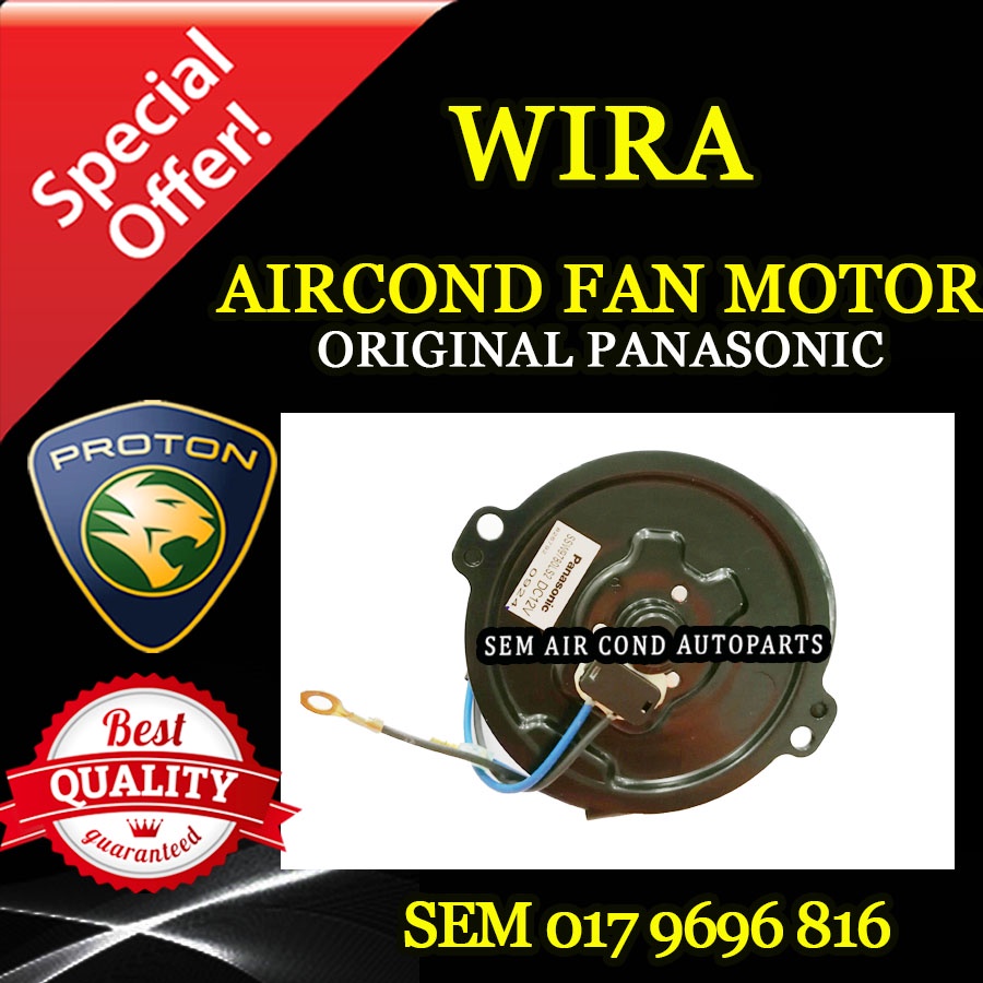 PROTON WIRA ORIGINAL PANASONIC AIRCOND CONDENSER FAN MOTOR (CAR AIRCOND