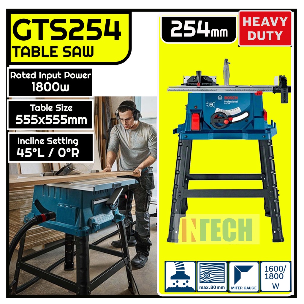 BOSCH GTS254 ELECTRIC PROFESSIONAL TABLE SAW C/W SAW BLADE DIAMETER 254MM / 1800W Shopee Malaysia
