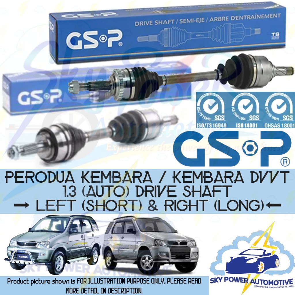 PERODUA KEMBARA / KEMBARA DVVT (AUTO) GSP DRIVE SHAFT (LEFT & RIGHT