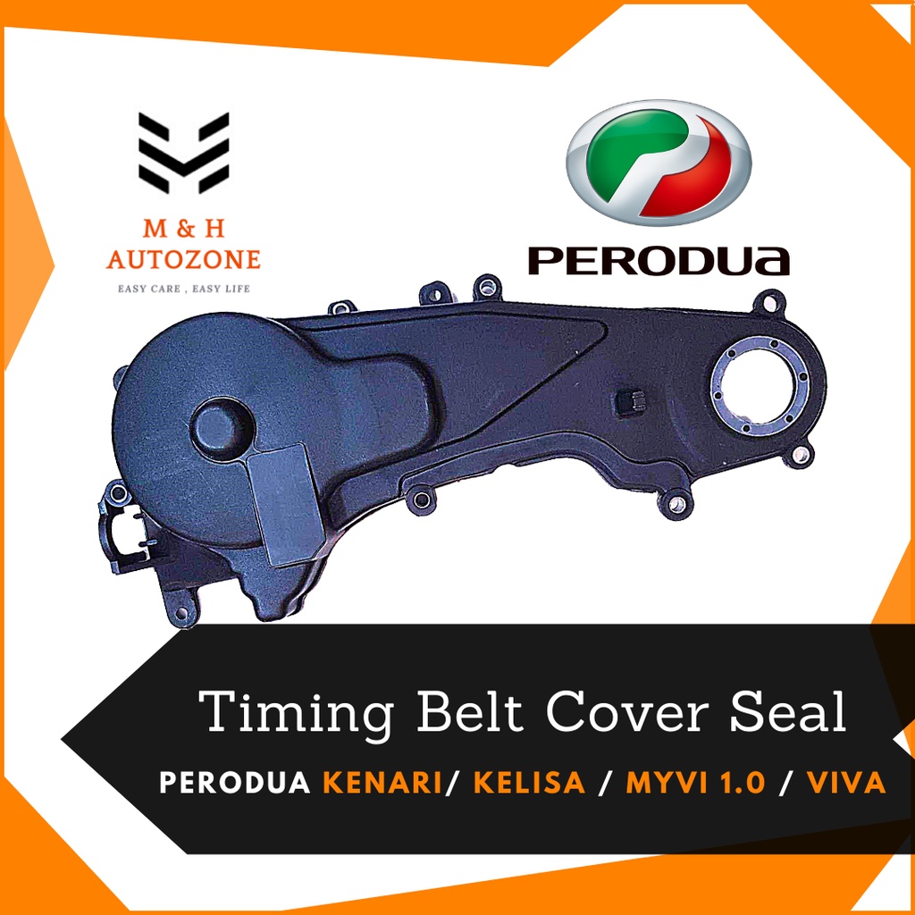 PERODUA KENARI, KELISA, MYVI 1.0, VIVA TIMING BELT COVER SEAL Shopee