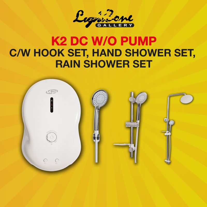K2 Instant Water Heater Non Pump (c/w Hook Shower Set, Hand Shower Set