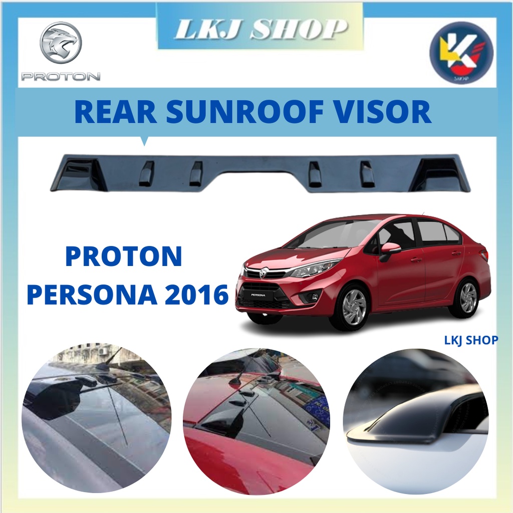PROTON PERSONA 20162022 CAR REAR SUNROOF VISOR (1PCS) Shopee Malaysia