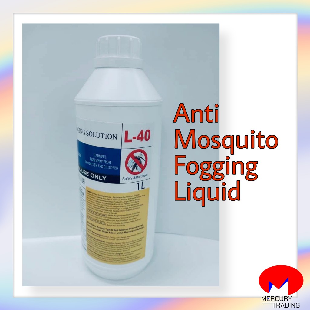 Anti Mosquito Fogging Liquid 1 Litre L40 [Kill Mosquito Destroy Denggi