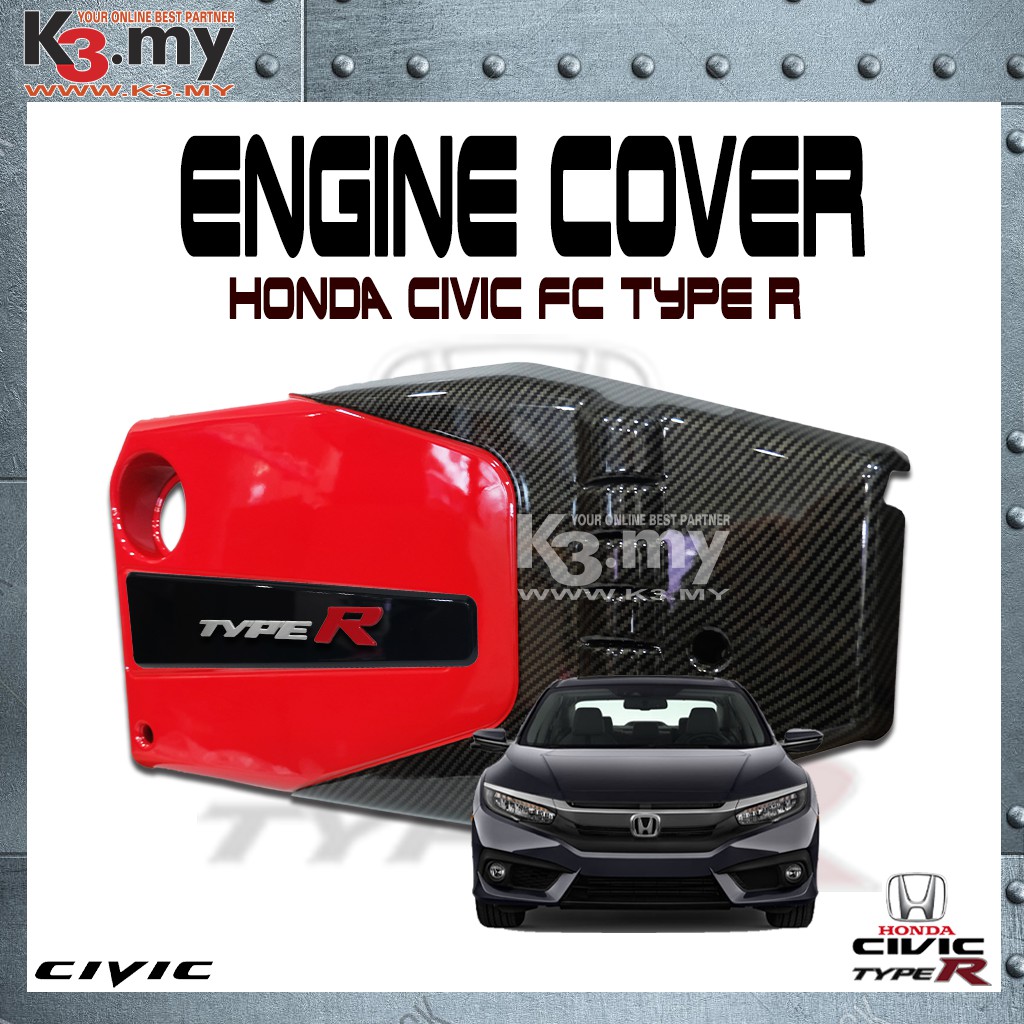 Honda Civic FC Type R Engine Cover 1617 10th Gen X 1.5L Turbo Shopee