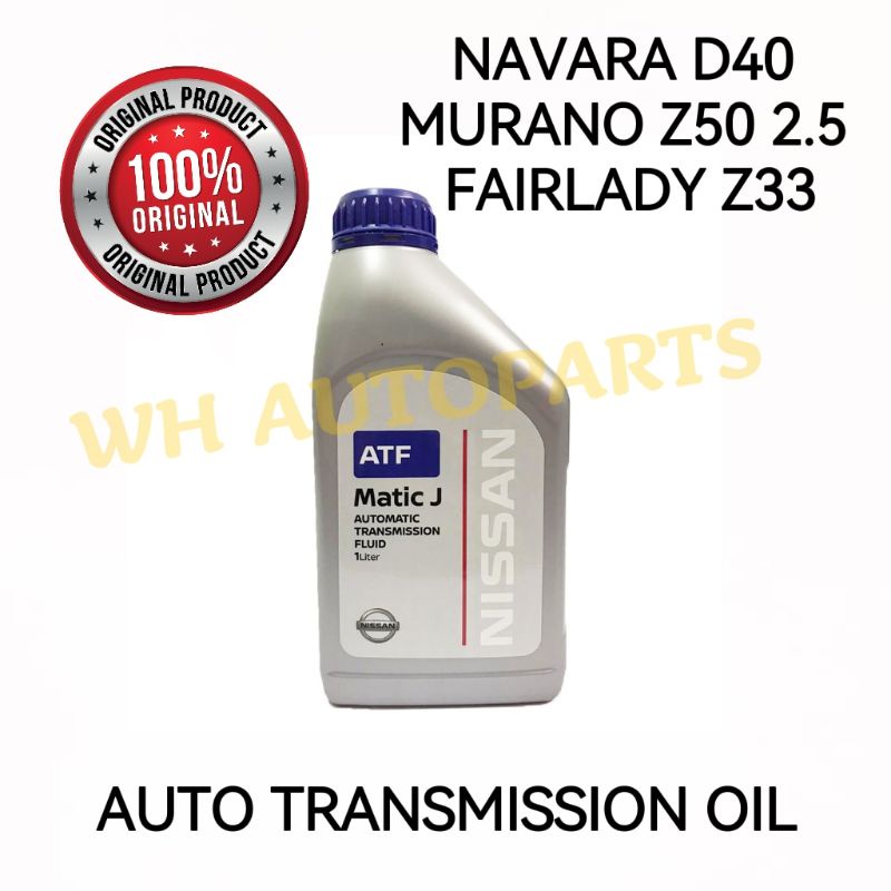 (100 ORIGINAL) AUTO TRANSMISSION FLUID ATF OIL (1L) MATIC J NISSAN NAVARA D40 MURANO Z50 2.5