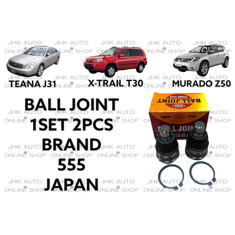 NISSAN TEANA J31 XTRAIL T30 MURADO Z50 BALL JOINT 1SET 2PCS BRAND 555