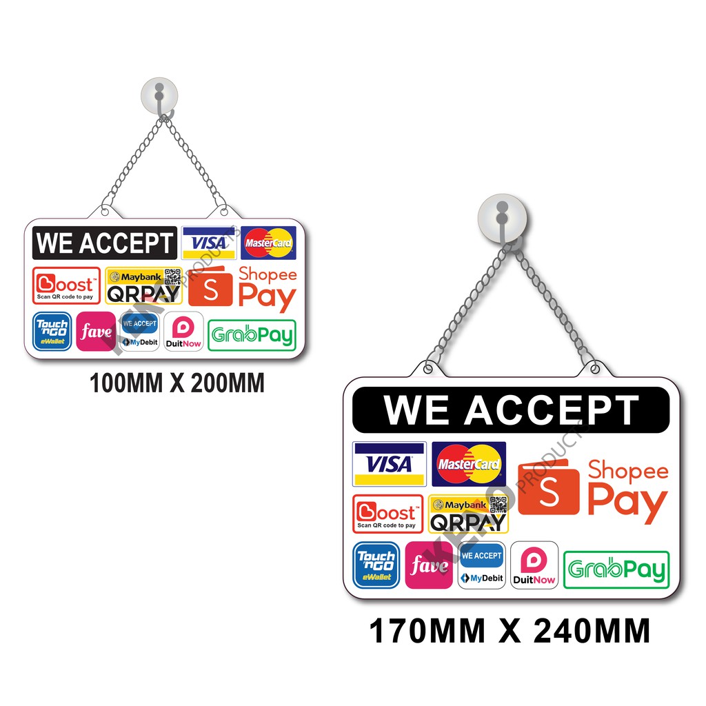 WE ACCEPT CREDIT & DEBIT & EWALLET SIGN BOARD (WITH SUCTION CUP) OR