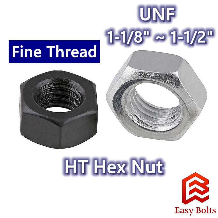 HT Hex Nut UNF 11/8" 11/2" (Inch Fine Thread) (Benang Halus Inci