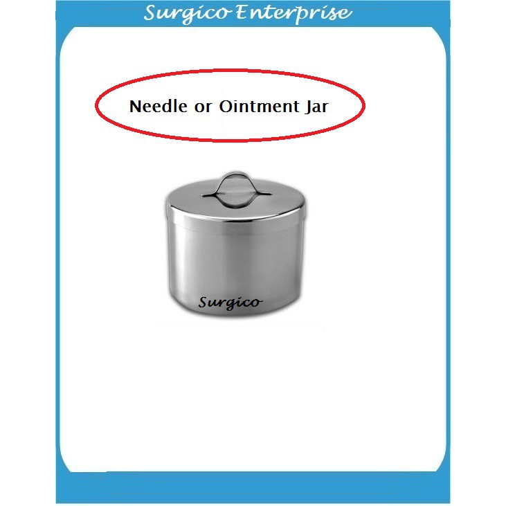 NEEDLE / OINTMENT JAR 0391 STAINLESS STEEL MEDICAL USE Shopee Malaysia