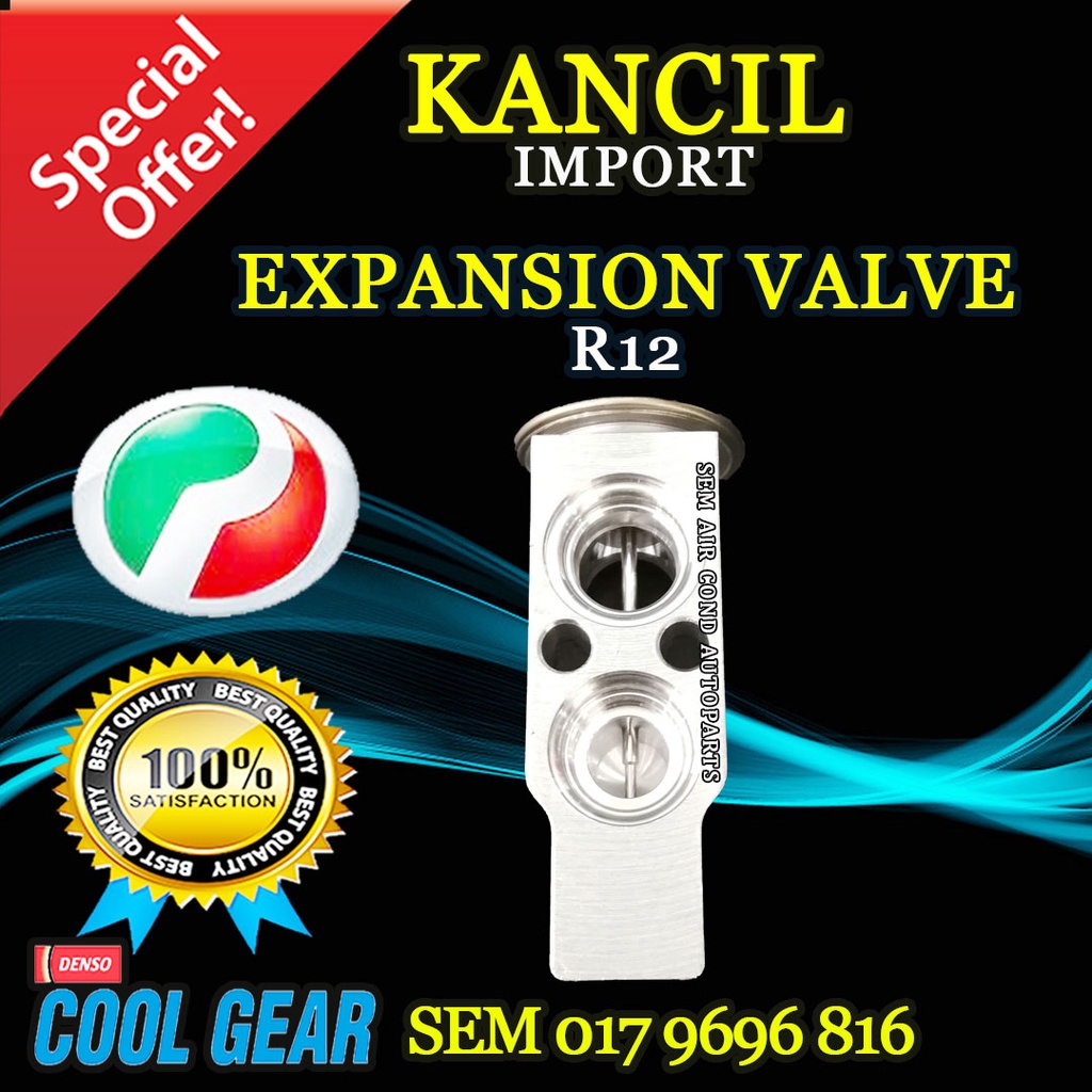PERODUA KANCIL IMPORT R12 COOL GEAR EXPENSION/ EXPANSION VALVE (CAR AIRCOND SYSTEM) 9072