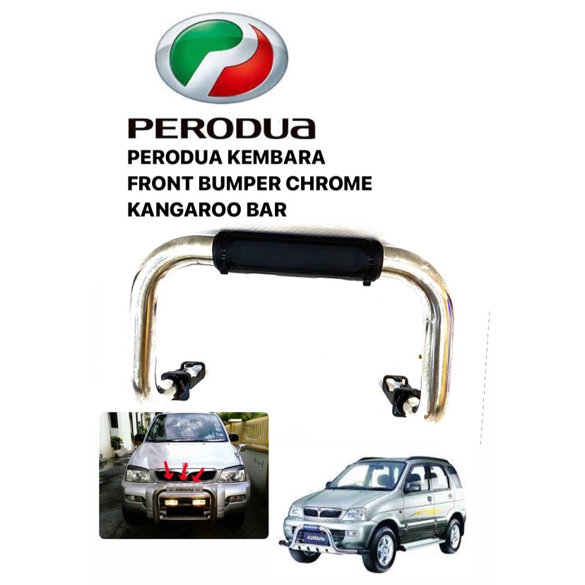PERODUA KEMBARA FRONT BUMPER GRILLE KANGAROO BAR CHROME PROTECTION