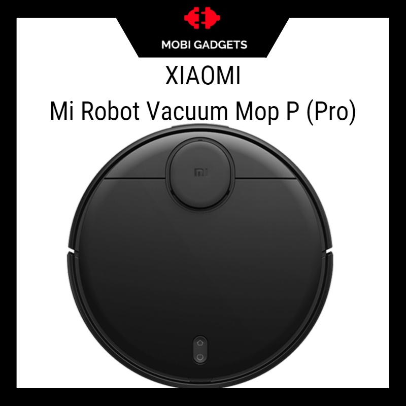 Xiaomi Mi Robot Vacuum Mop P (Pro) 2in1 Sweep & Mop, LDS Laser Navigation, Mapping & Route
