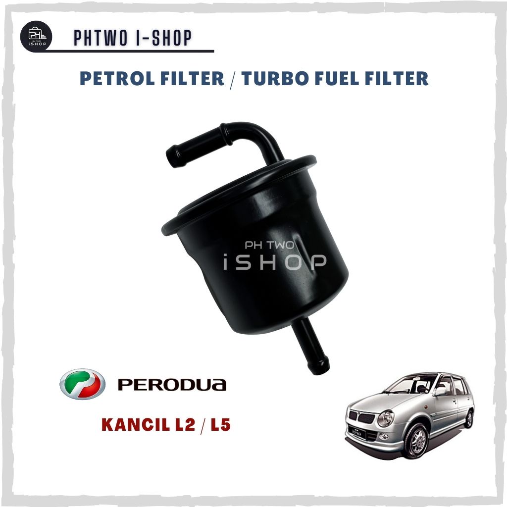 PETROL FILTER / TURBO FUEL FILTER PERODUA KANCIL L2 / L5 Shopee